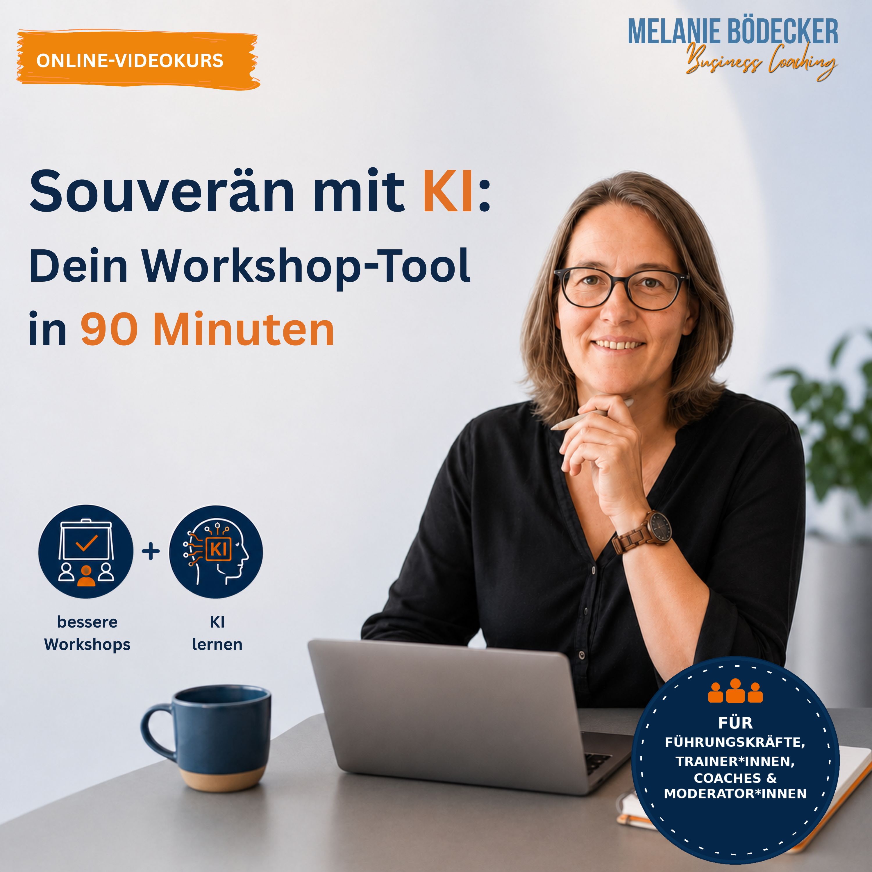 Videokurs: Souverän mit KI – Dein Workshop-Tool in 90 Minuten, mit Melanie Bödecker